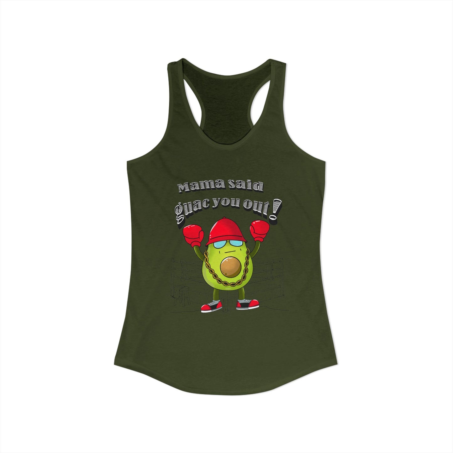 Mama Said Guac You Out- Racerback Tank