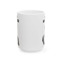 Printed Coffee Mug | 15oz Coffee Mug | Poncho and Lefty’s Mercantile