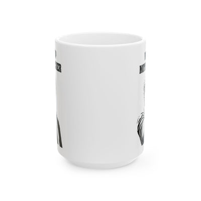 Printed Coffee Mug | 15oz Coffee Mug | Poncho and Lefty’s Mercantile