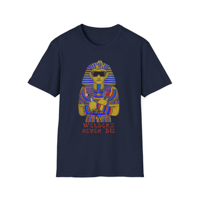 Welder Pharaoh T-Shirt — "Welders Never Die" Graphic Tee for Welders & Metalworkers