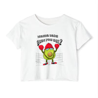 Mama Said Guac You Out- Punny Avocado Crop Top