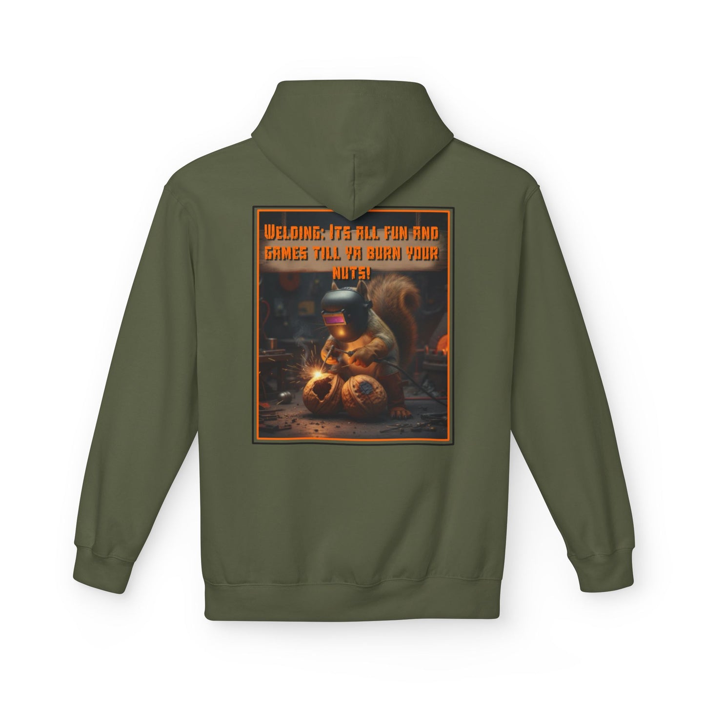 Don’t Burn Your Nutz- Welders Hoodie